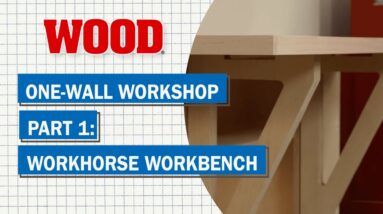 One-Wall Workshop: Workhorse Workbench (Part 1 of 3)