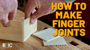 How to Make Finger Joints