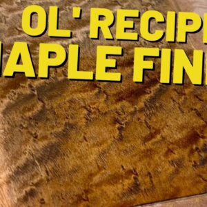 Ol' Recipe Maple Finish
